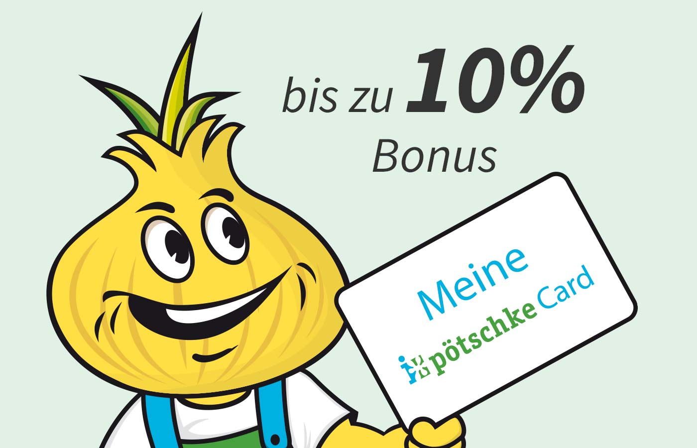 Pötschke Card Bonus 10%